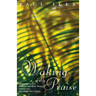 Waking with Praise: Meditations and Prayers for Holy Week, Easter and the Great 50 Days