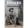 Buffalo Bill: Last of the Great Scouts (Commemorative Edition)