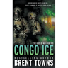 Congo Ice: An Action-Adventure Series