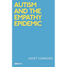 Autism and the Empathy Epidemic