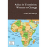 Africa in Transition: Witness to Change