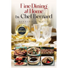 Fine Dining at Home by Chef Bernard