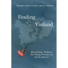Finding Vinland: Unearthing Evidence for Viking Presence in North America