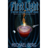 First Light: Book One of the Torus Saga