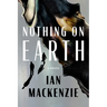Nothing on Earth