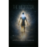 The Meditator