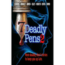 Seven Deadly Pens 2: More deadly short stories to keep you up late