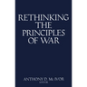 Rethinking the Principles of War: The Future of Warfare