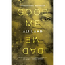 Good Me Bad Me