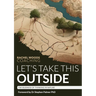 Let's Take This Outside