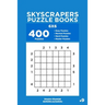 Skyscrapers Puzzle Books - 400 Easy to Master Puzzles 6x6 (Volume 9)