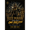 Bee Mann Stings from a One-Man Hive