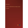 A Dream of John Ball; and, A King's Lesson: in large print