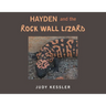 Hayden and the Rock Wall Lizard