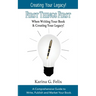 FIRST THINGS FIRST When Writing Your Book and Creating Your Legacy!: A Comprehensive Guide to Write, Publish and Market Your Book.