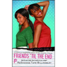 Friends 'til the End