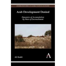 Arab Development Denied: Dynamics of Accumulation by Wars of Encroachment