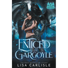 Enticed by the Gargoyle