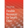 Flexible Resources for Smart Cities