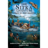 The Sitka Adventure: Voyage To New Helvetia