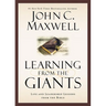 Learning from the Giants: Life and Leadership Lessons from the Bible