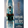 Orphans of Bliss: Tales of Addiction Horror