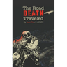The Road Death Traveled