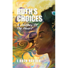 Ruth's Choices: A Journey of the Heart