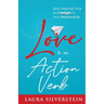 Love Is an Action Verb