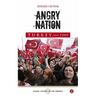 Angry Nation: Turkey Since 1989