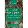 Total Quality Management: Strategies and Techniques Proven at Today's Most Successful Companies