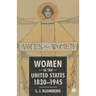 Women in the United States, 1830-1945