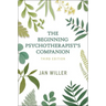The Beginning Psychotherapist's Companion