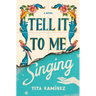 Tell It to Me Singing