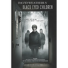 Black Eyed Children: Revised 2nd Edition
