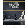 Do-It-Yourself Strategic Planning