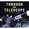 Through the Telescope: Mae Jemison Dreams of Space