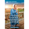 The Amish Nanny's Marriage Offer: An Uplifting Inspirational Romance