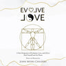 Evolve Love: A New Perspective of Evolution