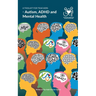 A Toolkit for Teachers: Autism, ADHD and Mental Health
