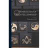 Symbolism of Odd-fellowship
