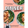 Dinner Express: Fast, Easy Dinners (+ Hacks!) for Busy People