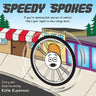 Speedy Spokes: Children's Book About How to Calm A Racing Mind