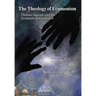 The Theology of Ecumenism: Thomas Aquinas and the Ecumenical Imperative