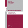 Artificial Evolution: 9th International Conference, Evolution Artificielle, EA 2009, Strasbourg, France, October 26-28, 2009. Revised Selected Papers