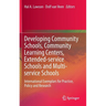 Developing Community Schools, Community Learning Centers, Extended-Service Schools and Multi-Service Schools: International Exemplars for Practice, Po