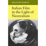 Italian Film in the Light of Neorealism