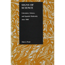 Signs of Science: Literature, Science, and Spanish Modernity Since 1868]