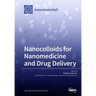 Nanocolloids for Nanomedicine and Drug Delivery