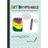 Art Devotionals: Cute and Simple Drawings Inspired by Scripture
